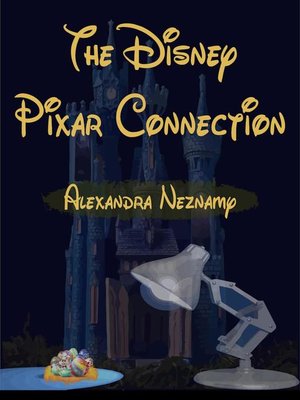 cover image of The Disney Pixar Connection Volume 1